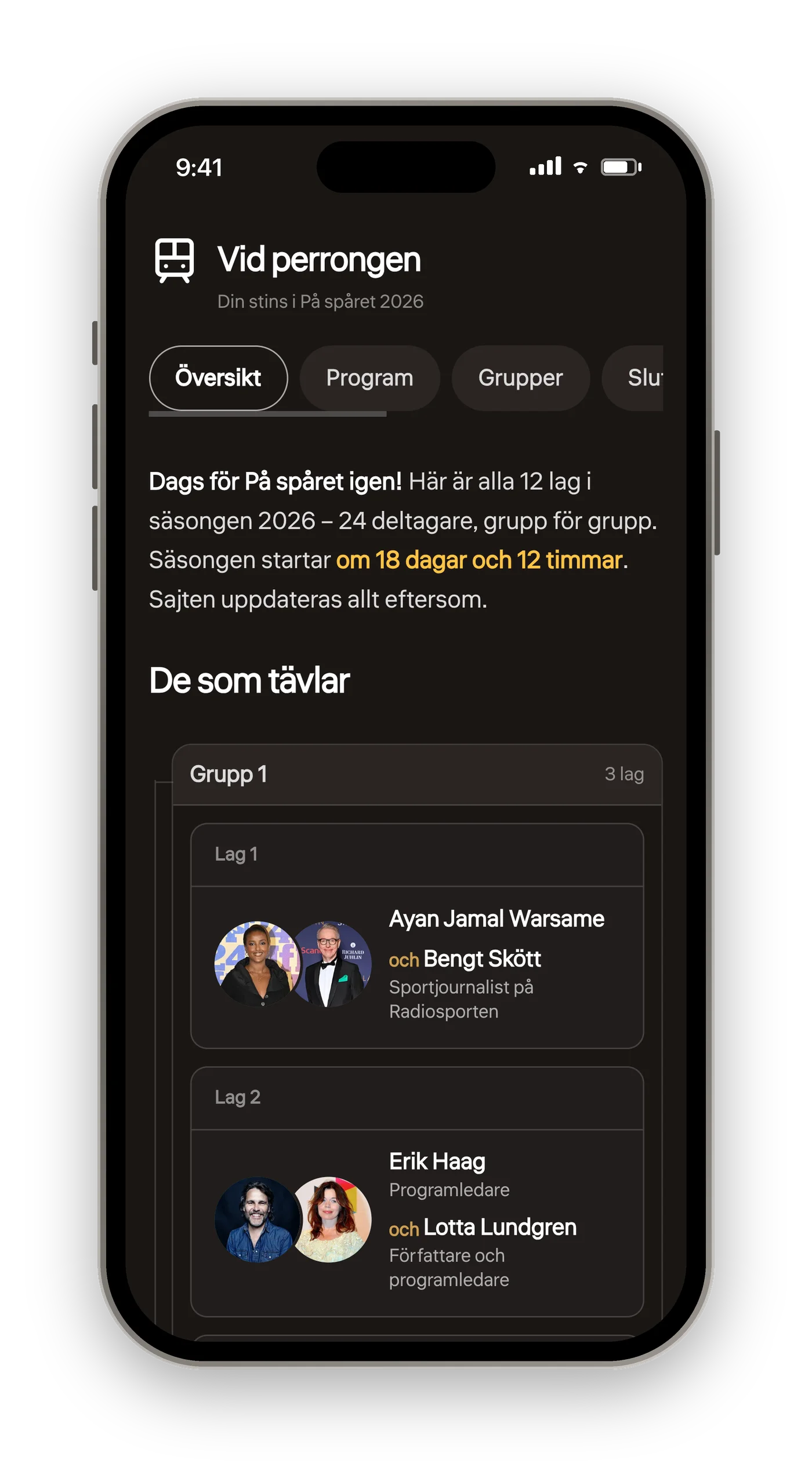 Vid perrongen on an iPhone, showing the first group of teams